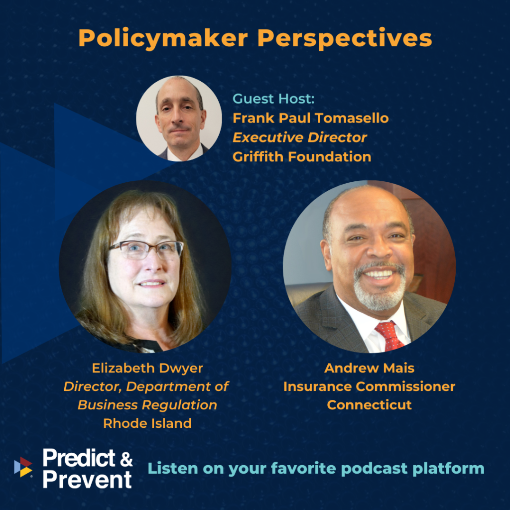 Episode 4: Guest host Frank Paul Tomasello, of The Institutes Griffith Foundation, Elizabeth Kelleher Dwyer of Rhode Island, and Andrew Mais of Connecticut