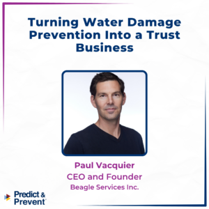 Turning Water Damage Prevention Into a Trust Business